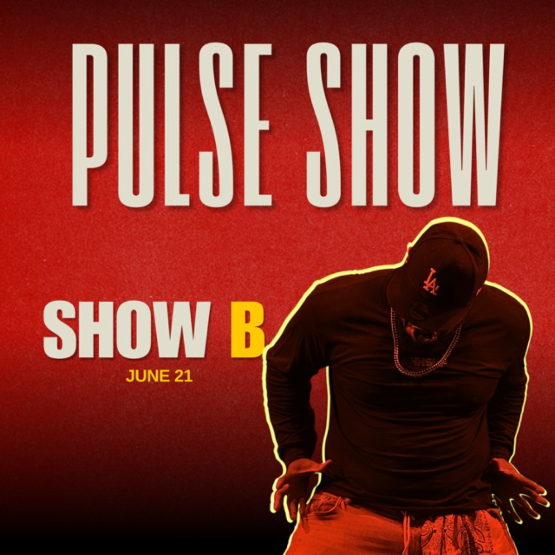 The PULSE Show: SHOW B - JUNE 21