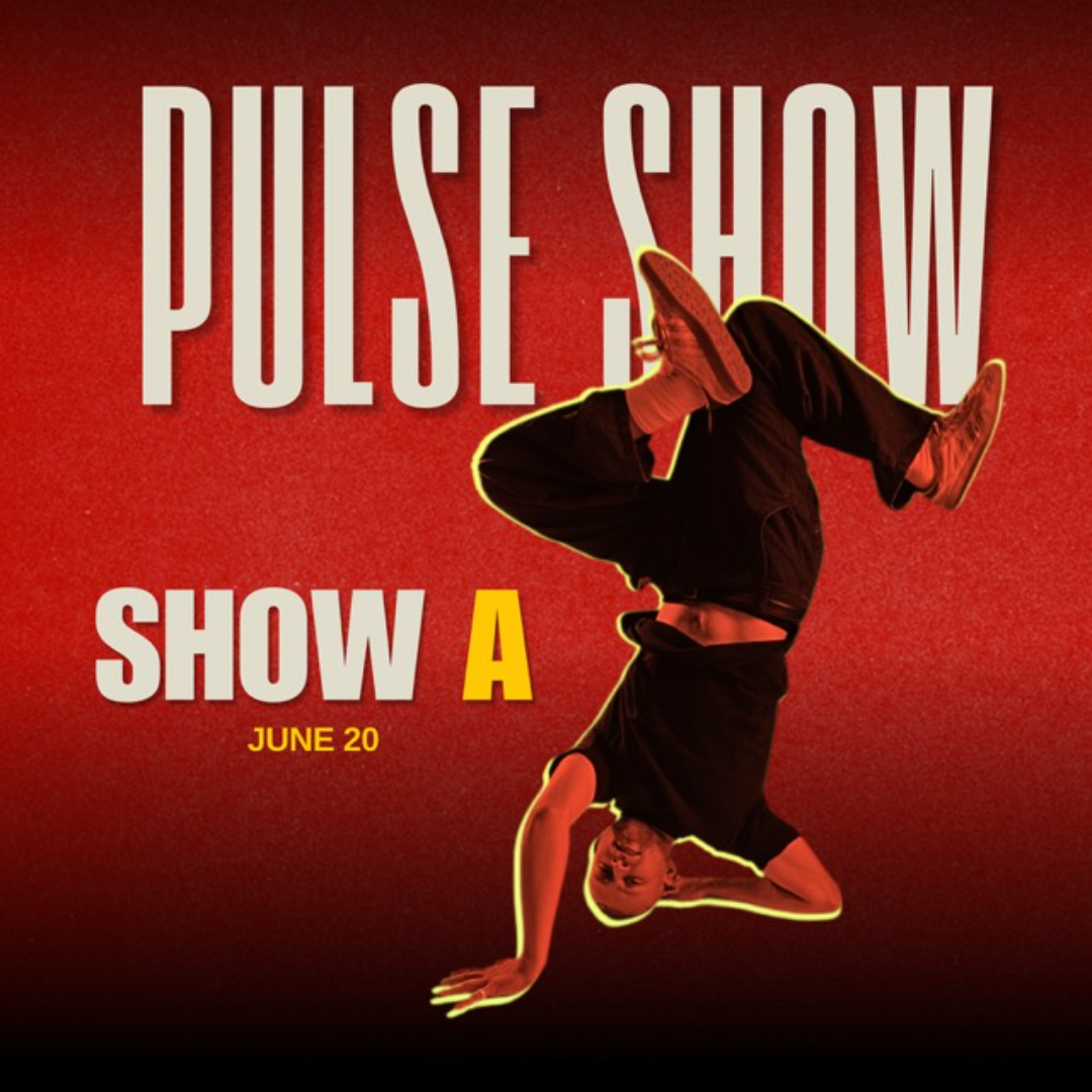 The PULSE Show: SHOW A - JUNE 20