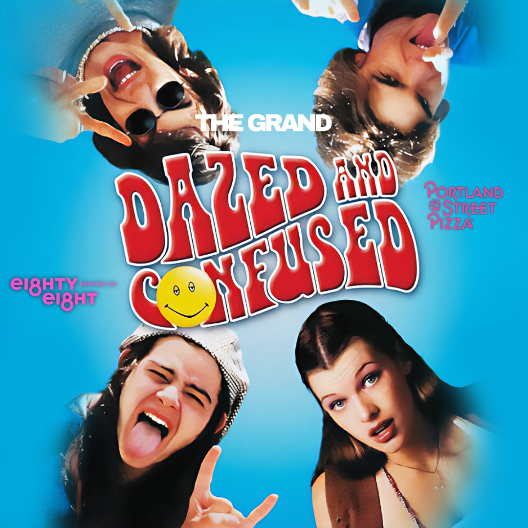 Dazed and Confused