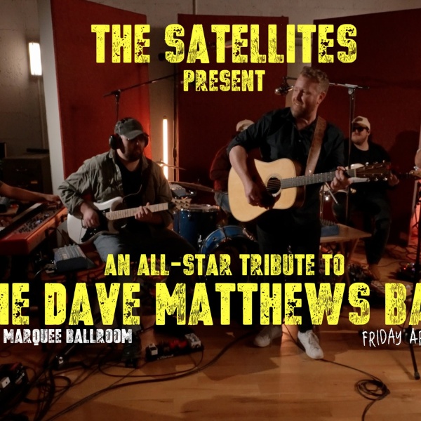 THE SATELLITES PRESENT: Dave Matthews Band Tribute