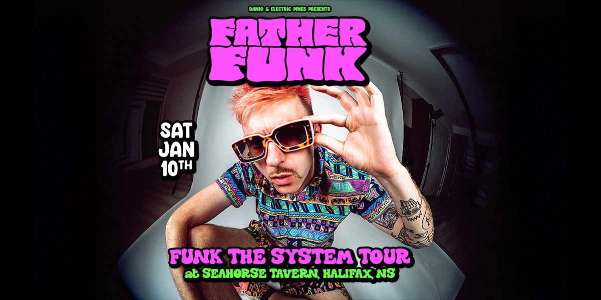 FATHER FUNK: FUNK THE SYSTEM TOUR