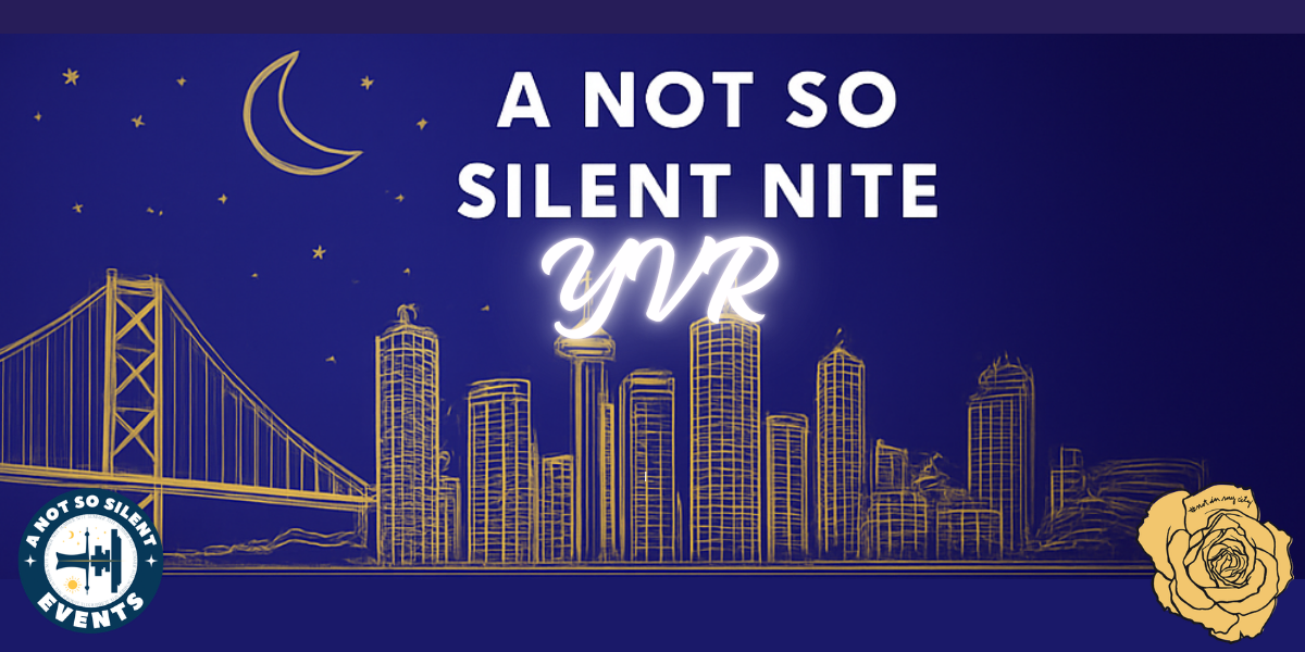 A Not So Silent Nite Charity Concert YVR