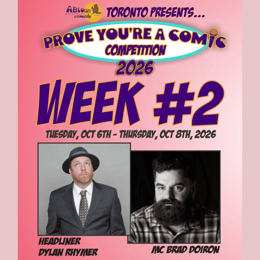 Prove You're a Comic Competition Week #2 with Dylan Rhymer and MC Brad Doiron