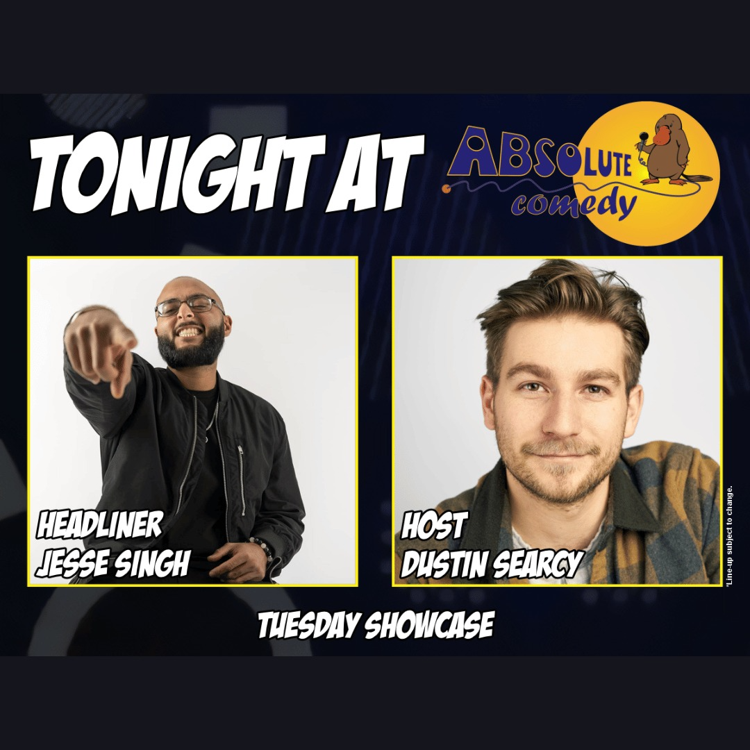 Absolute Comedy Ottawa: Headliner Jesse Singh and MC Dustin Searcy