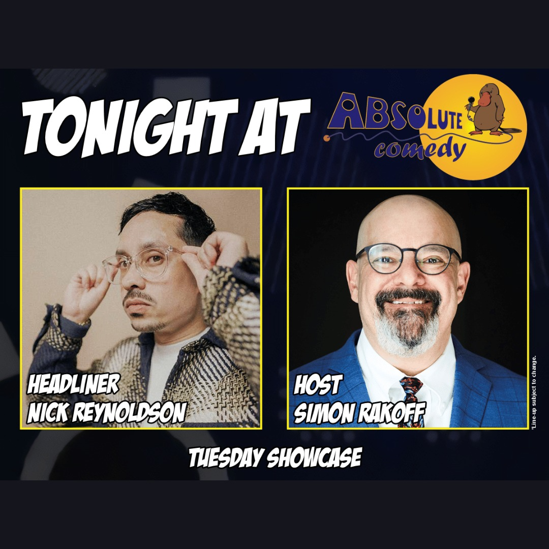 Absolute Comedy Ottawa: Headliner Nick Reynoldson and MC Simon Rakoff