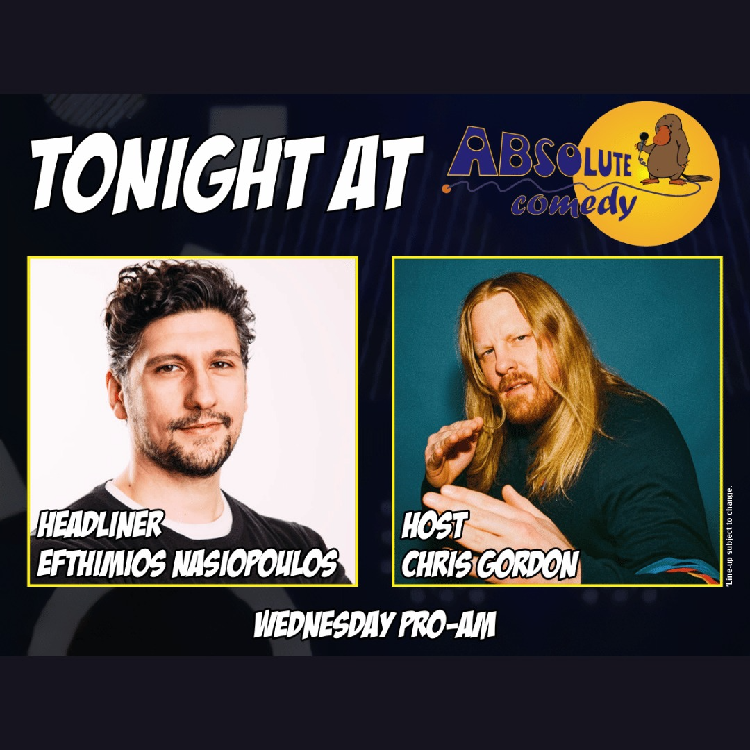 Absolute Comedy Toronto: Headliner Efthimios Nasiopoulos and MC Chris Gordon