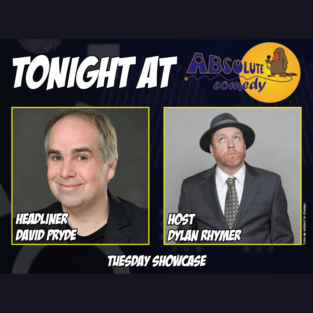 Absolute Comedy Ottawa: Headliner David Pryde and MC Dylan Rhymer
