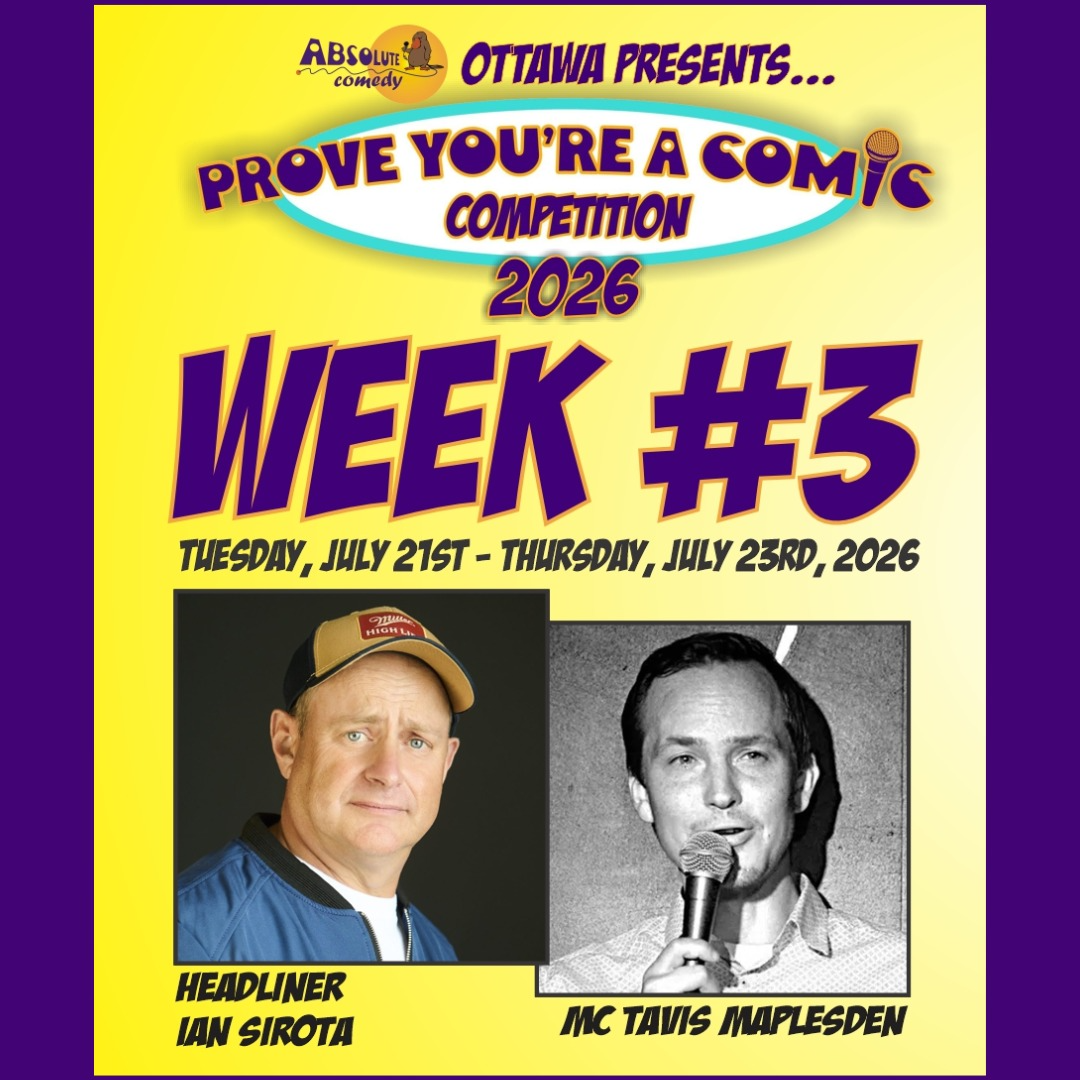Prove You're a Comic Week #3 with Headliner Ian Sirota and MC Tavis Maplesden