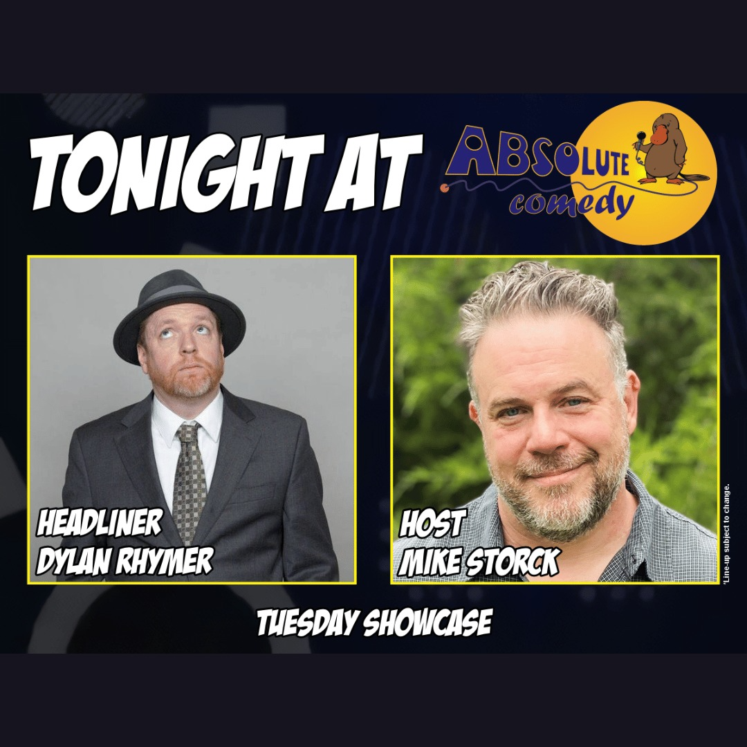 Absolute Comedy Ottawa: Headliner Dylan Rhymer and MC Mike Storck