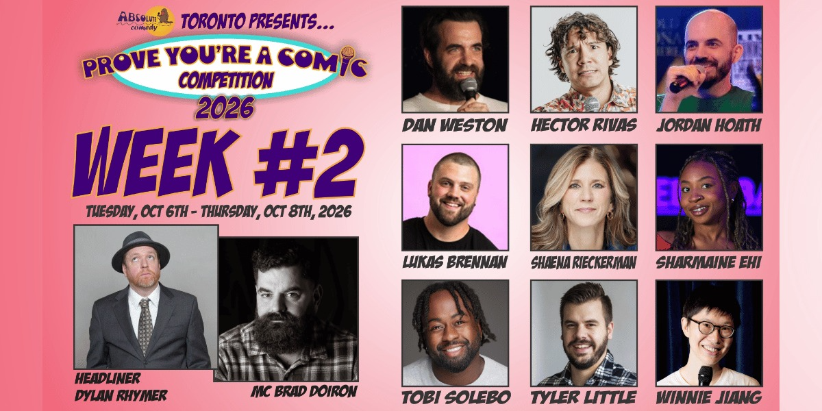 Prove You're a Comic Competition Week #2 with Dylan Rhymer and MC Brad Doiron