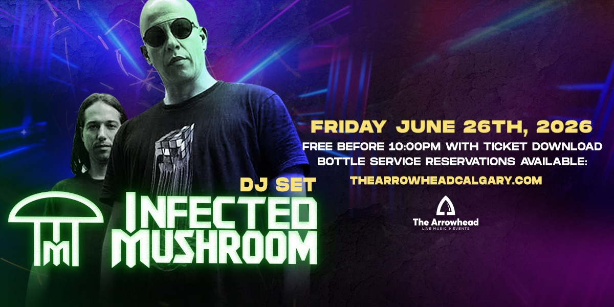 Infected Mushroom (DJ Set) - Calgary - Arrow Head - Calgary - Jun