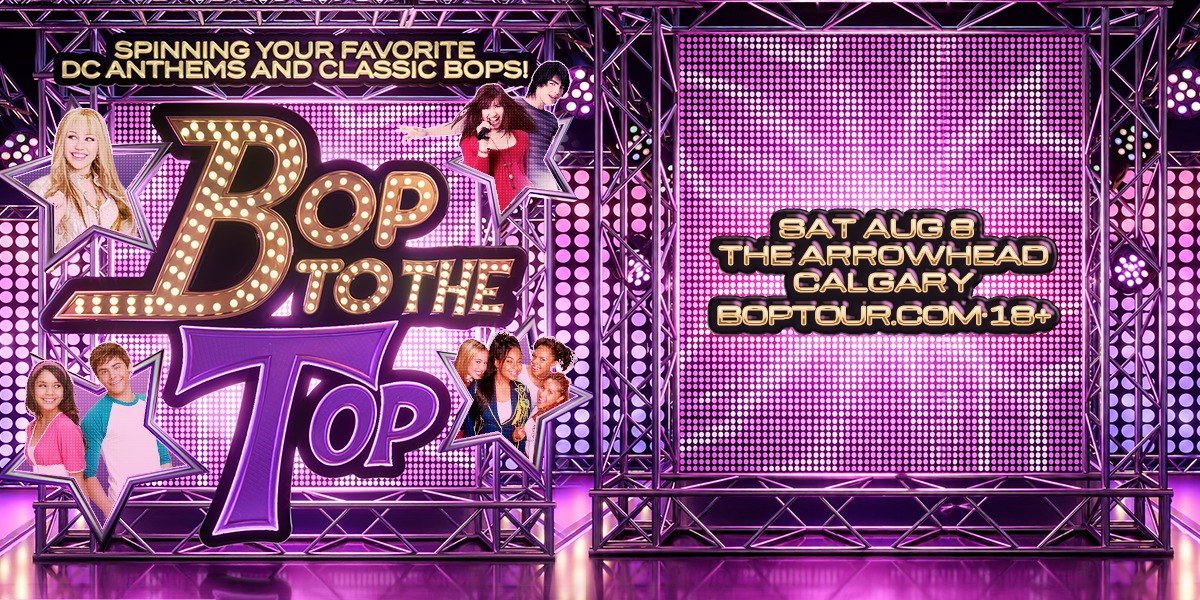 BOP TO THE TOP TOUR - Calgary - Arrow Head - Calgary - Aug 8, 2026