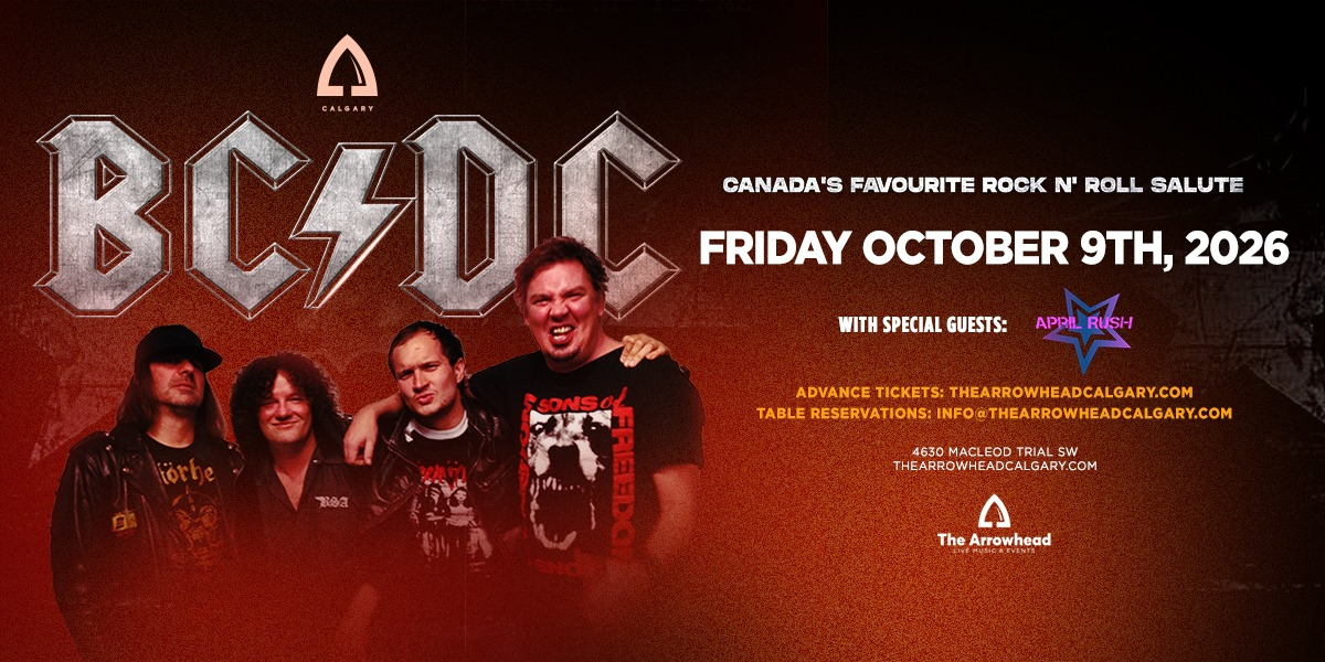 BC DC Live In Concert - With Special Guests: April Rush - CALGARY
