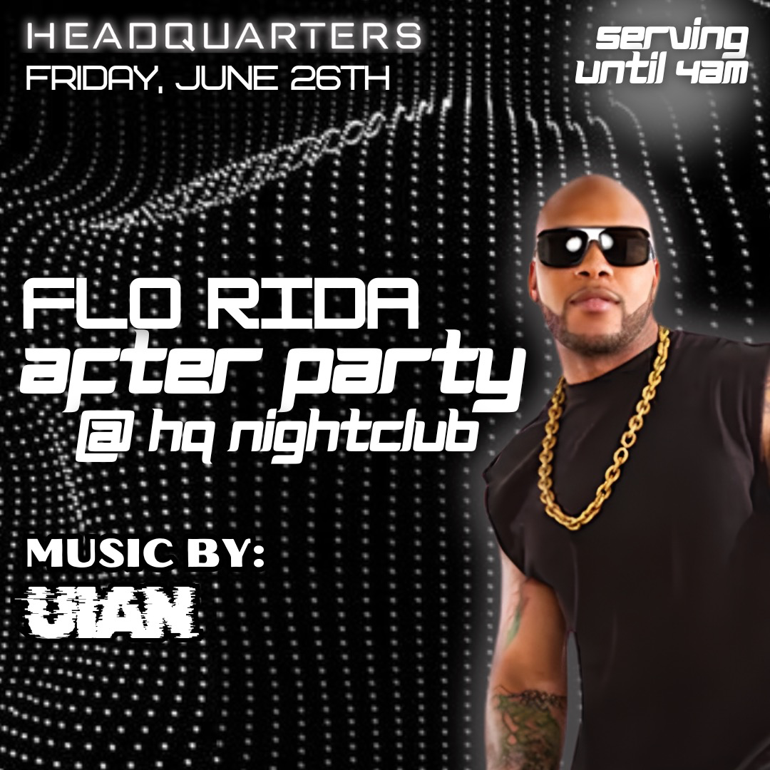 Official Flo Rida After Party @ HQ