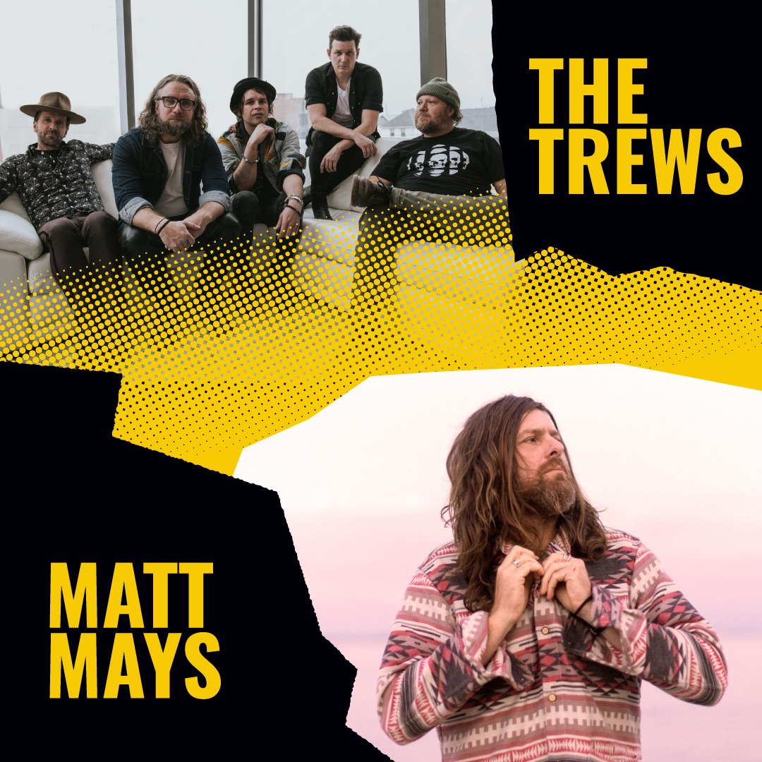 Rock The County Music Festival The Trews / Matt Mays Base31, Drill