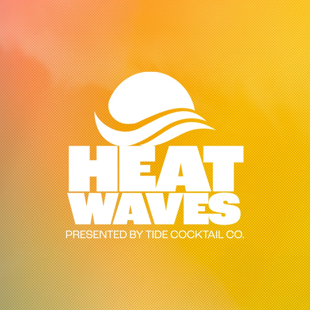 HEATWAVES • 09.04.26