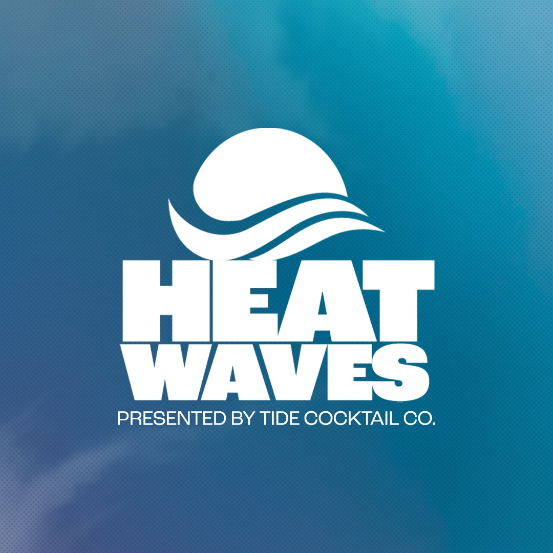 HEATWAVES • 07.24.26