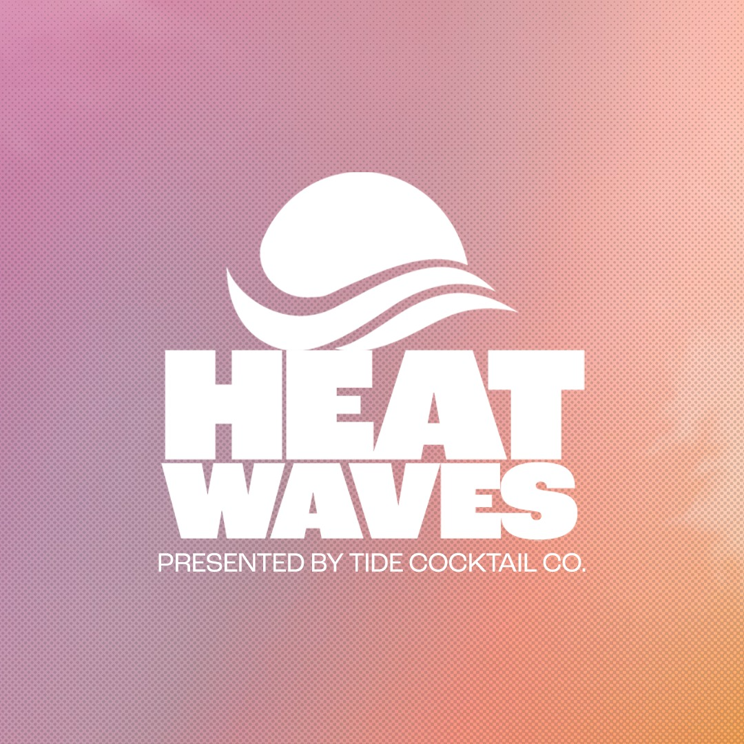 HEATWAVES • 08.14.26