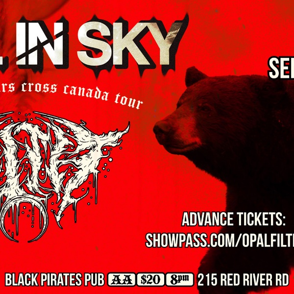 OPAL IN SKY w/ FILTH (ALL AGES)