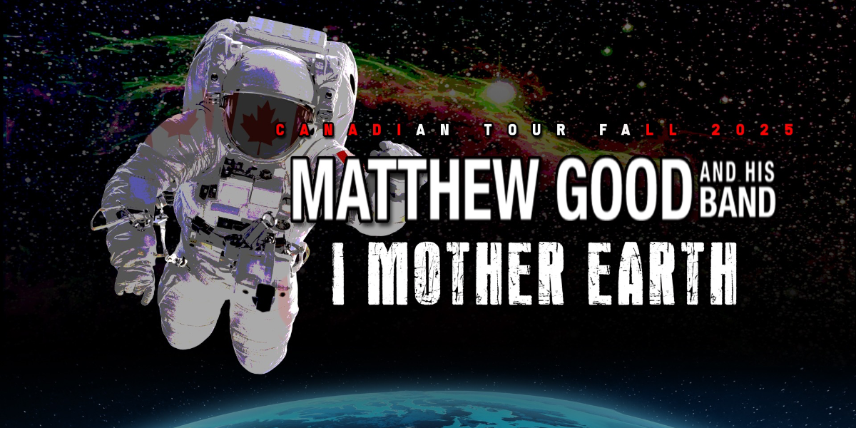 Mathew Good & I Mother Earth