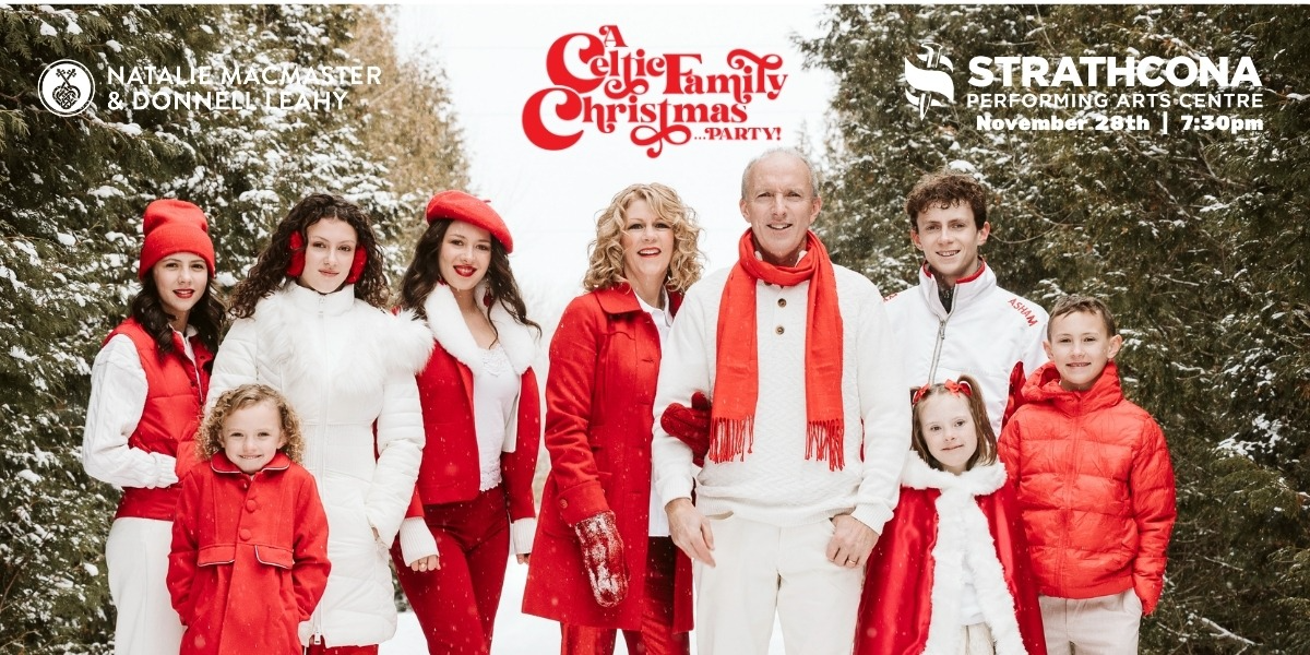 Natalie MacMaster & Donnell Leahy present: A Celtic Family Christmas