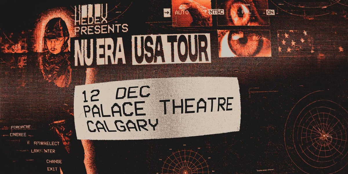 Hedex - Nu Era Tour - Calgary