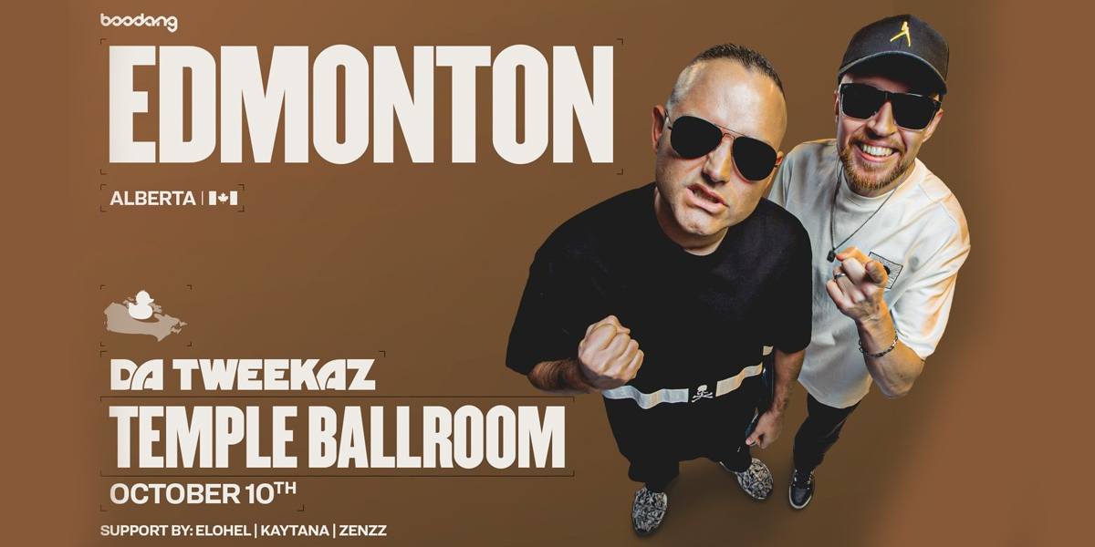 Da Tweekaz - Edmonton event artwork from Showpass