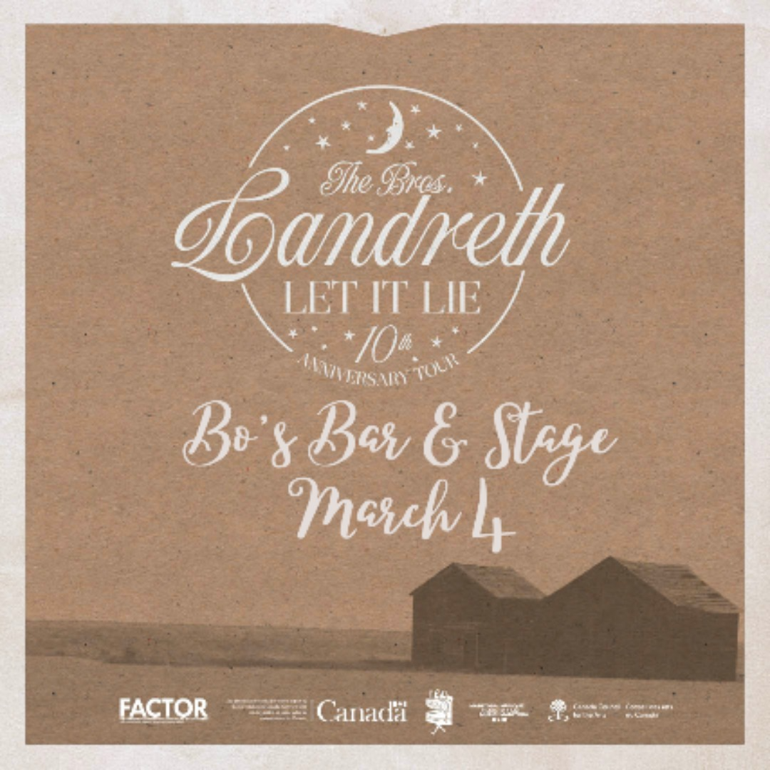The Bros. Landreth: Let It Lie 10th Anniversary Tour