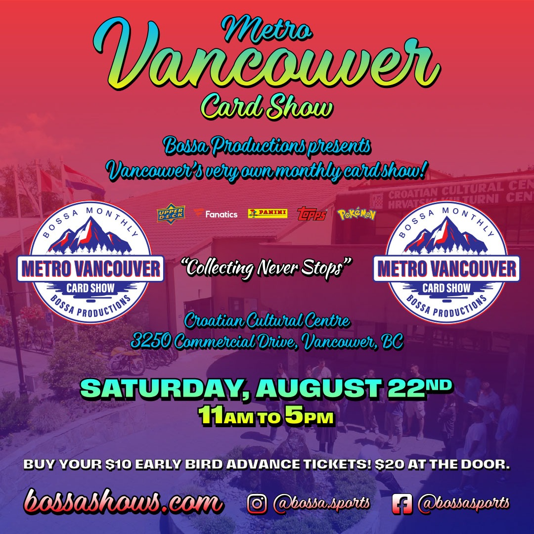 FREE Admission - Metro Vancouver BOSSA Card Show - Sat, Aug 22, 2026