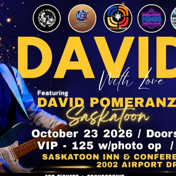DAVID POMERANZ LIVE IN SASKATOON