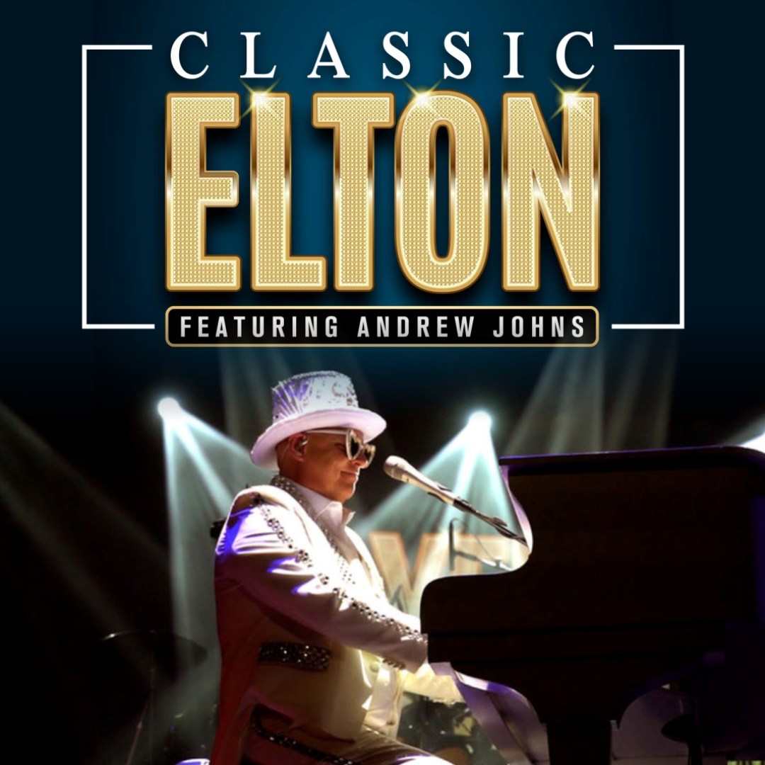 Classic Elton - Brockville Arts Centre - Brockville - Oct 17, 2026