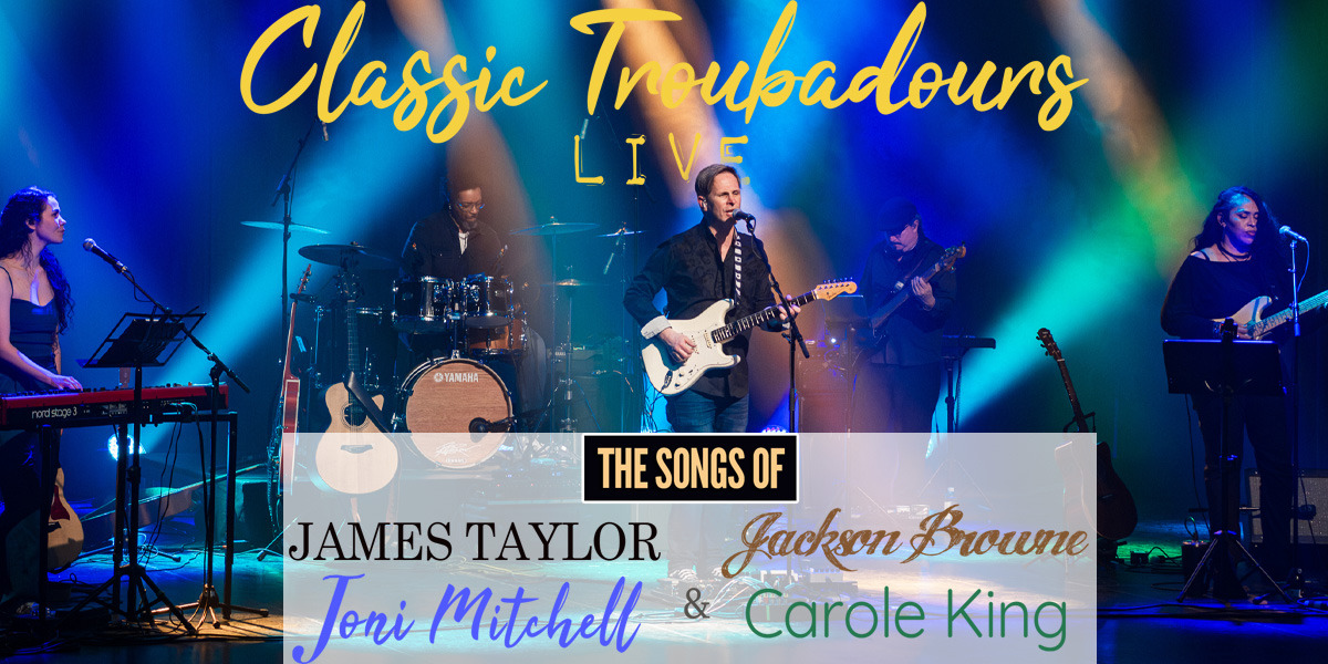 Classic Troubadours Live