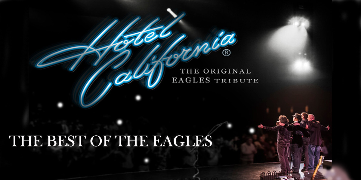 Hotel California - The Original Eagles Tribute