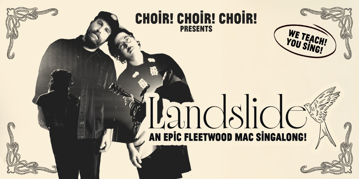 LANDSLIDE: An EPIC Fleetwood Mac Sing-Along!