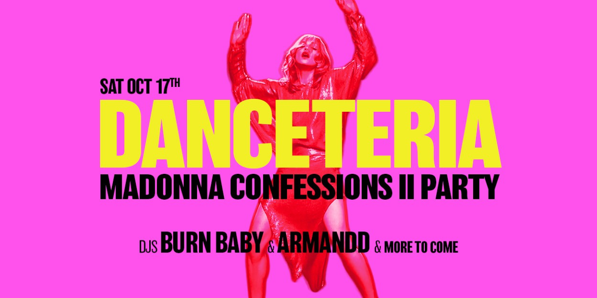 Danceteria: Madonna Confessions II Party