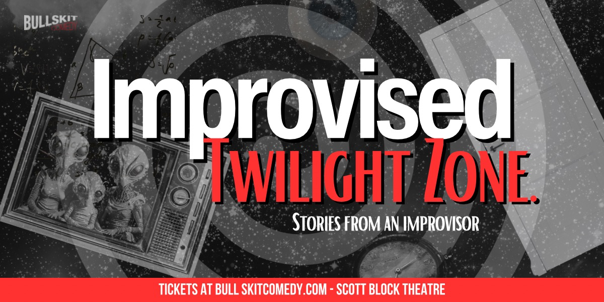 Improvised Twilight Zone Improvised Twilight Zone