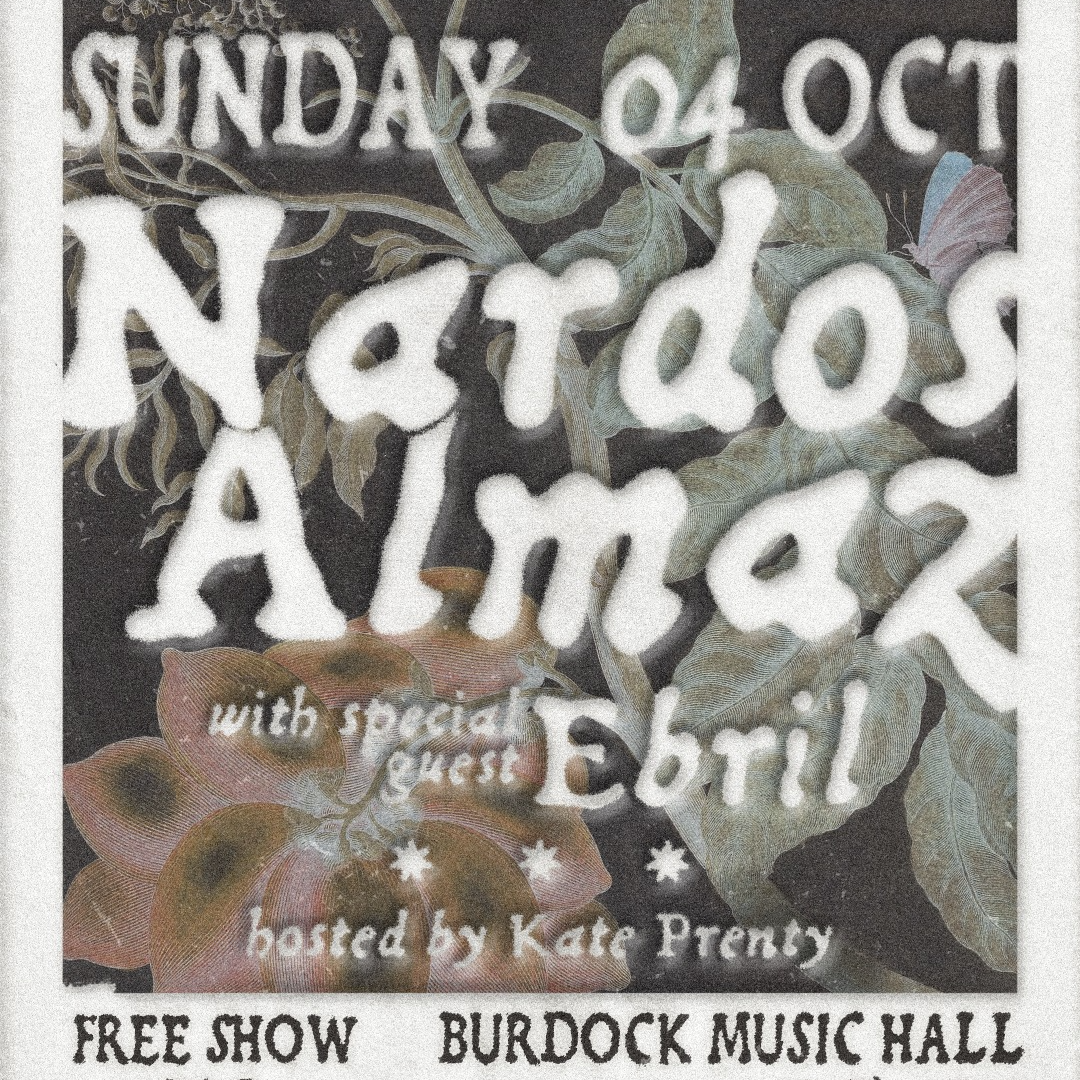 Promotional image for Burdock Presents: Nardos Almaz w/ Ebril