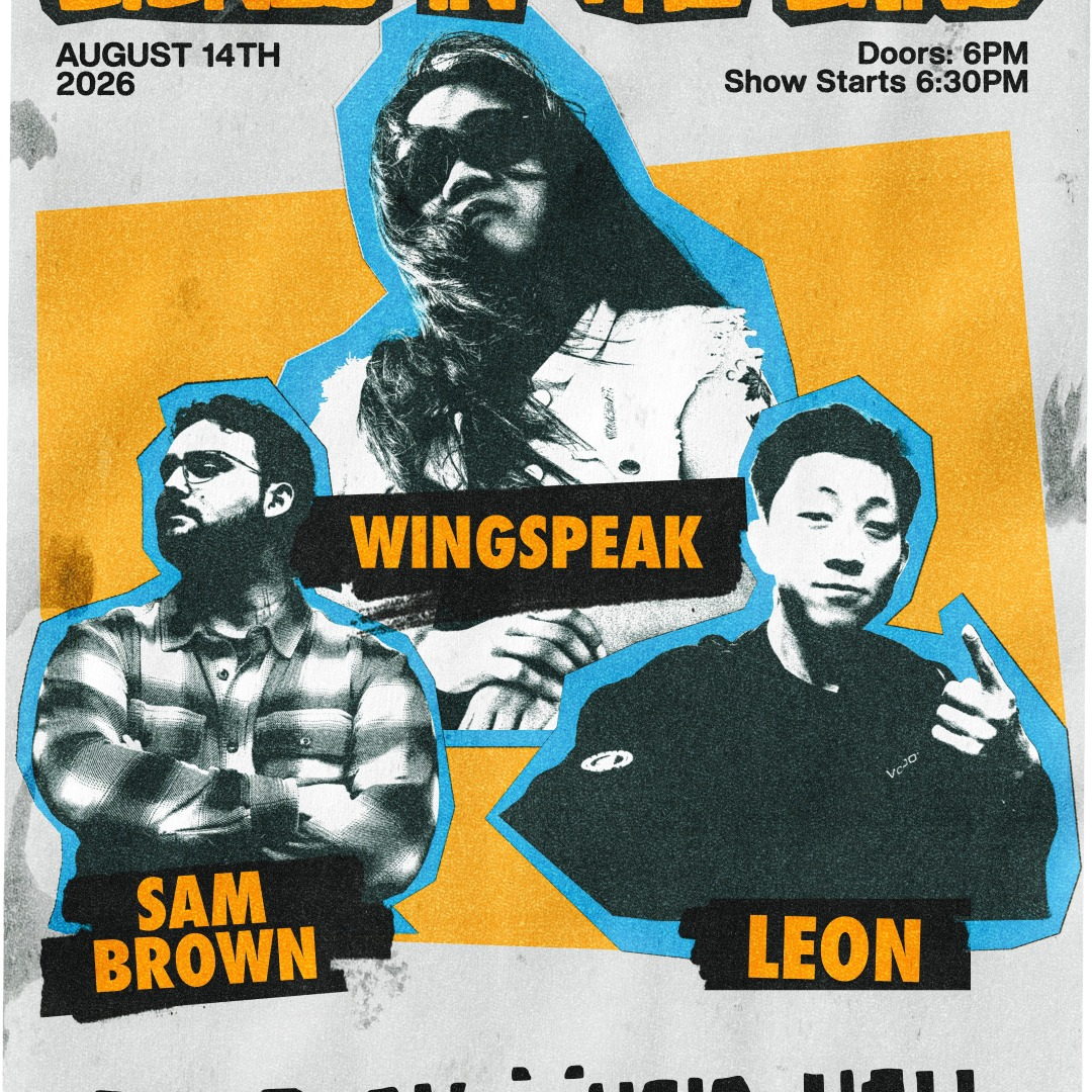 SIGNED IN THE SAND: WINGSPEAK WITH SPECIAL GUESTS LEON & SAM BROWN