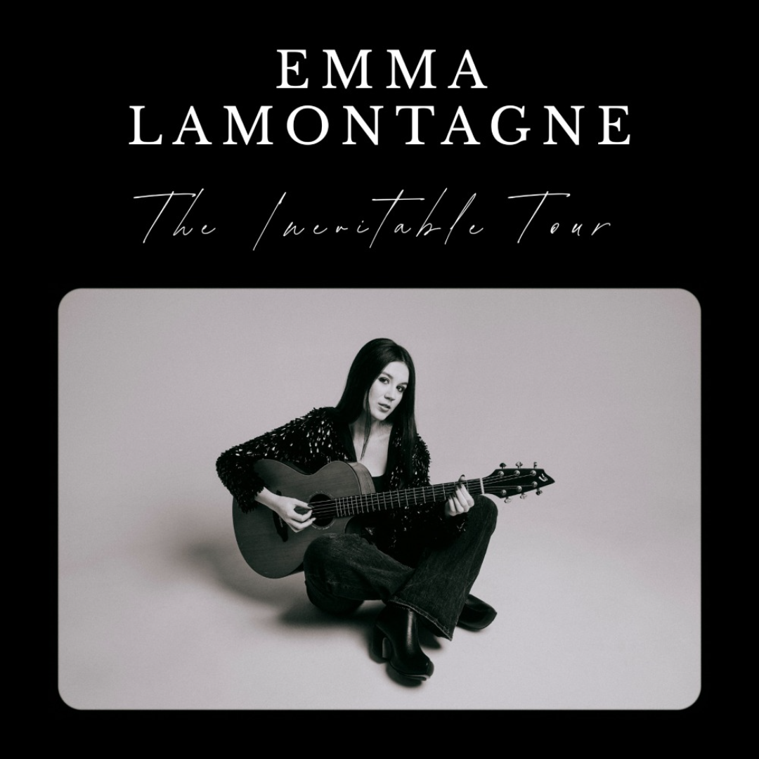 Promotional image for Emma Lamontagne - The Inevitable Tour
