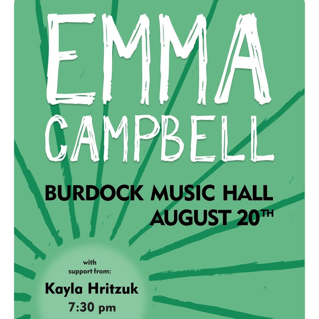 Emma Campbell Live at Burdock Music Hall (w/ Kayla Hritzuk)