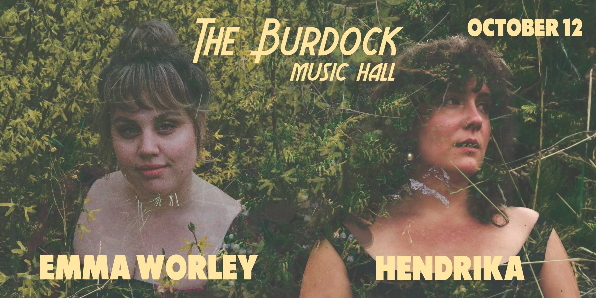 Hendrika & Emma Worley Live at the Burdock Music Hall