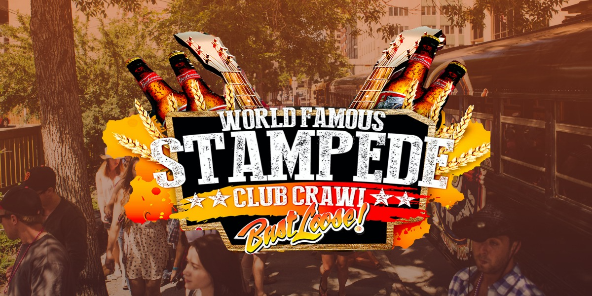 Bust Loose Stampede Club Crawl 2022