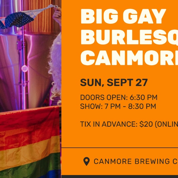 Big Gay Burlesque Canmore