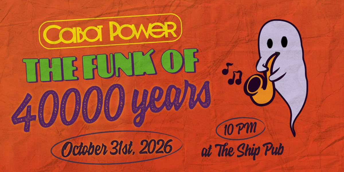 Cabot Power Presents The Funk of 40000 Years Halloween Show