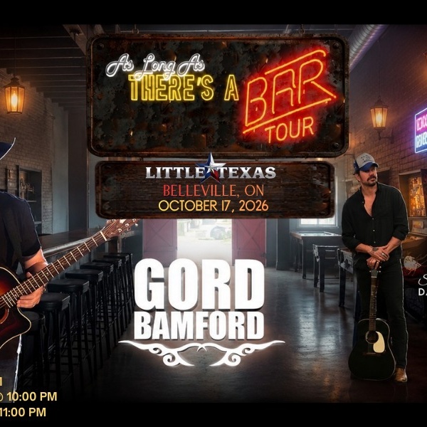 Gord Bamford As Long As There's a Bar Tour w/ Special Guest Dallas Alexander