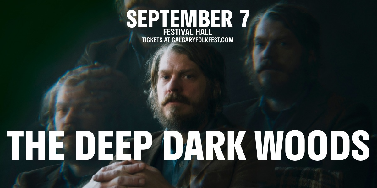 The Deep Dark Woods with Clinton St. John event artwork from Calgary Folk Music Festival / Showpass