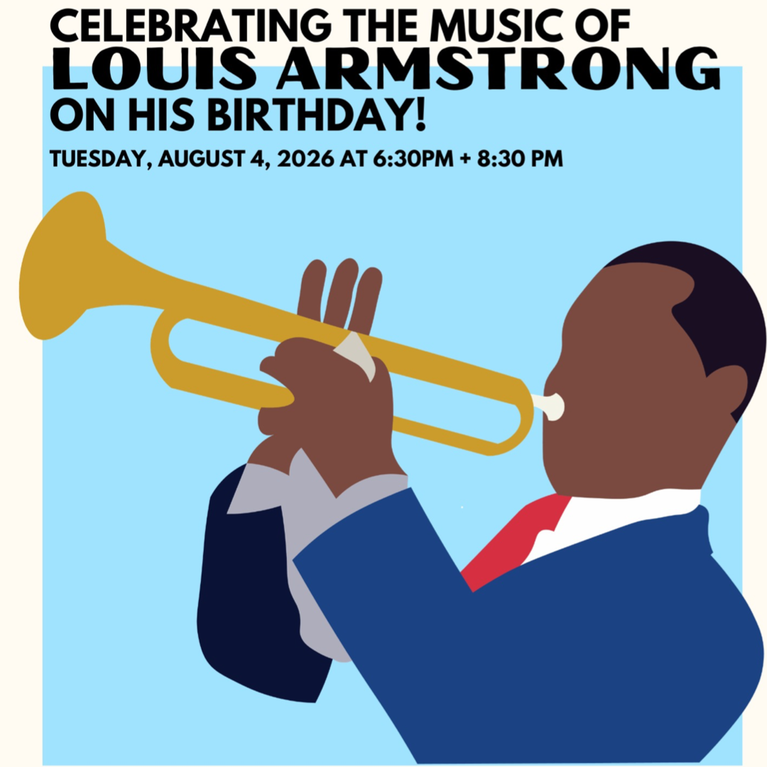 Celebrating the Music of Louis Armstrong!