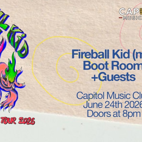 Fireball Kid - Live at the Capitol