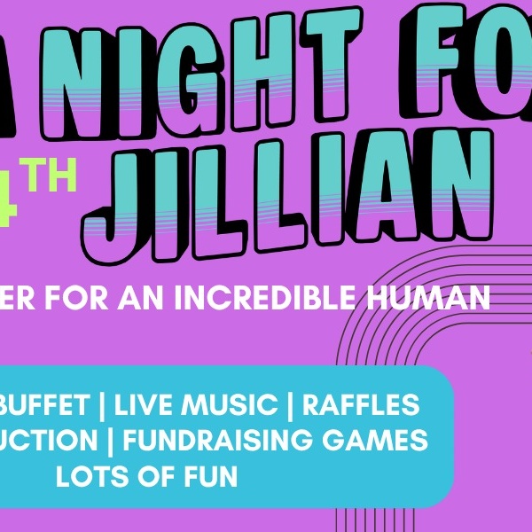 A Night for Jillian - A Fundraiser For An Incredible Human 16+ EVENT