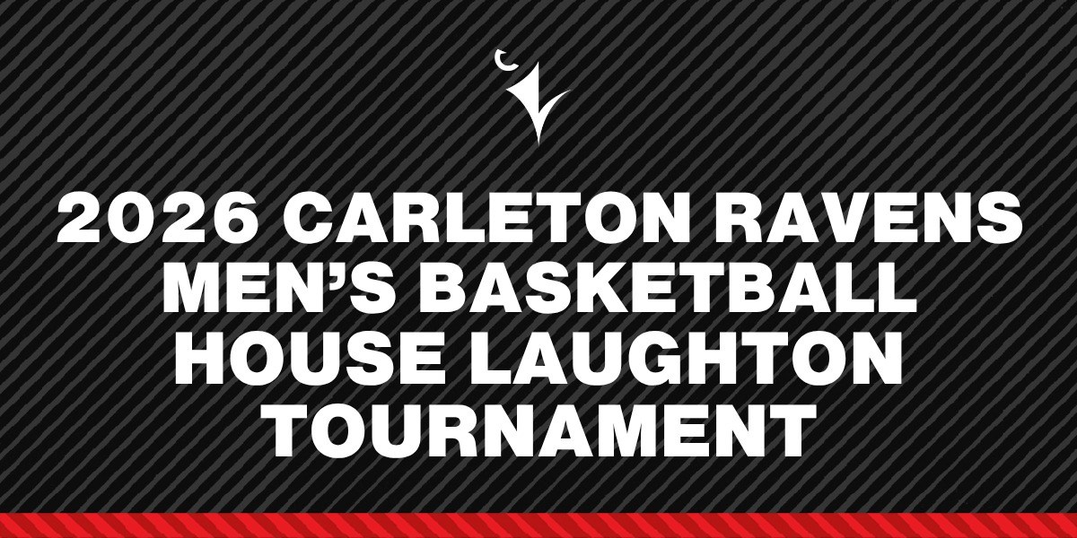 2026 Carleton Ravens Men's Basketball House Laughton Tournament